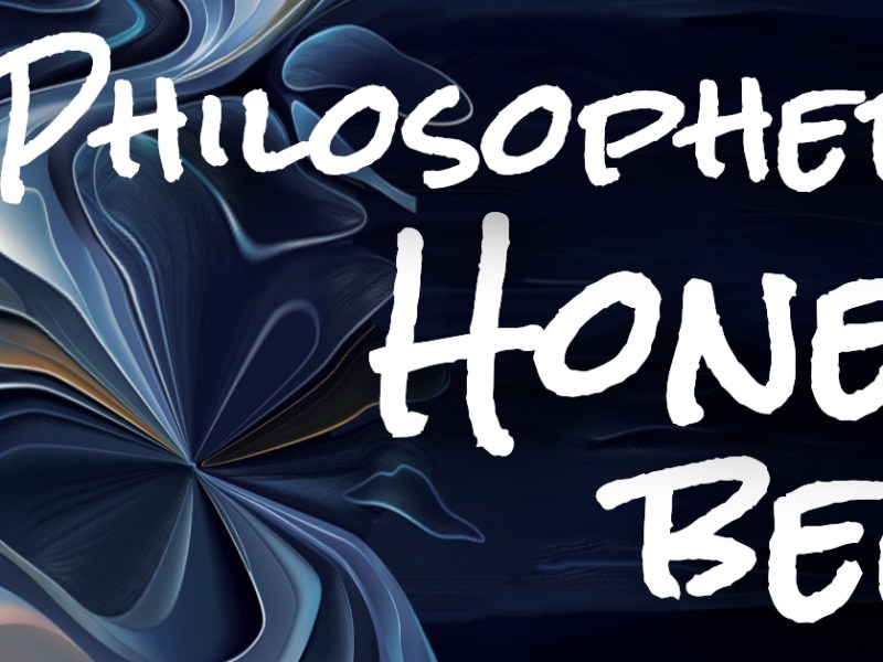 The fable of philosopher&nbsp;Honeybee